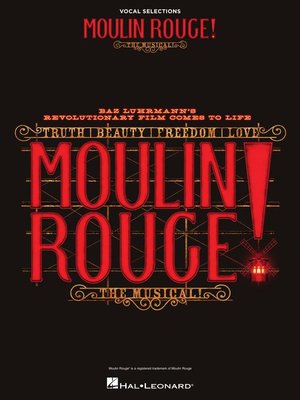 cover image of Moulin Rouge! the Musical Vocal Selections